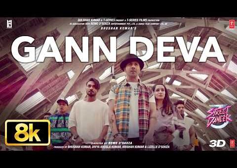 Gann Deva 8K Full Song | Street Dancer 3D | Varun D, Shraddha K | Divya Kumar, Sachin-Jigar