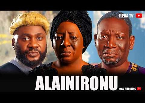 ALAINIRONU – Latest Yoruba Movie 2026 Drama; Wale Akorede, Kudirat Abiodun Kazeem, Kayode Olaiya