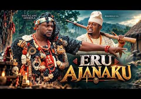 ERU AJANAKU – Yoruba Movie 2026 Drama – Odunlade Adekola, Abeni Agbon, Digboluja