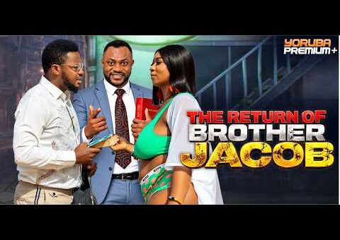 THE RETURN OF BROTHER JACOB Latest Yoruba Movie 2026 | Ayo Olaiya | Odunlade Adekola | Kenny George