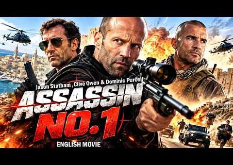 Jason Statham Is ASSASSIN NO. 1🔥| Clive Owen & Dominic Purcell | Hollywood Action Movie In English