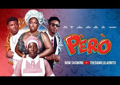 PERO Latest Yoruba Movie 2026 l Damilola Oni, Sanusi Izihaq Apa, Oyinlola Opeyemi, Alice Akinbiodun