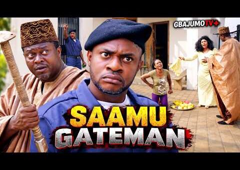 SAAMU GATEMAN -Latest Yoruba Movie 2026 Starring ODUNLADE ADEKOLA | JAIYE KUTI | MUYIWA ADEMOLA