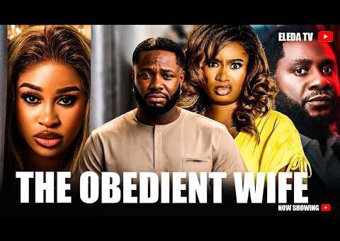THE OBEDIENT WIFE – Latest Yoruba Movie 2026 Drama; Ibrahim Yekini, Regina Chukwu, Nimmy Ferrari