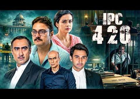 420 IPC (2021) Hindi Full Movie | अदालत में हर कदम नया ट्विस्ट | Ranvir Shorey | Vinay P | Gul Panag