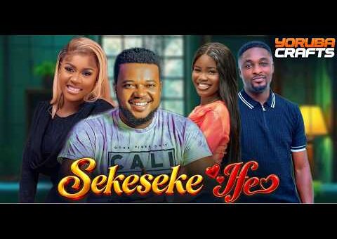 SEKESEKE IFE Latest Yoruba Movie 2026 | Ayo Olaiya | Fisayo Abebi | Yinka Solomon | Niyi Johnson