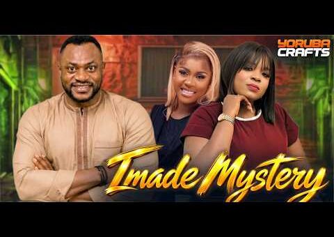 IMADE MYSTERY Latest Yoruba Movie 2026 | Odunlade Adekola | Yinka Solomon | Joseph Momodu