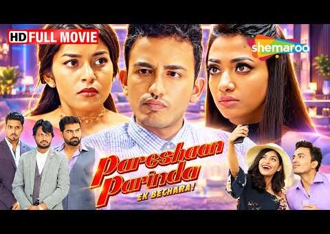 Pareshaan Parinda FULL MOVIE (HD) | Pankaj Kumar, Sadia Nabila, Sakshi Singh, Meeraj Shah