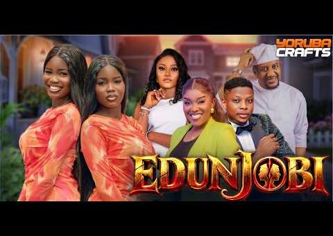 EDUNJOBI Latest Yoruba Movie 2025 | Mimisola Daniel | Fisayo Abebi | Biola Adebayo |Kevin Obatide