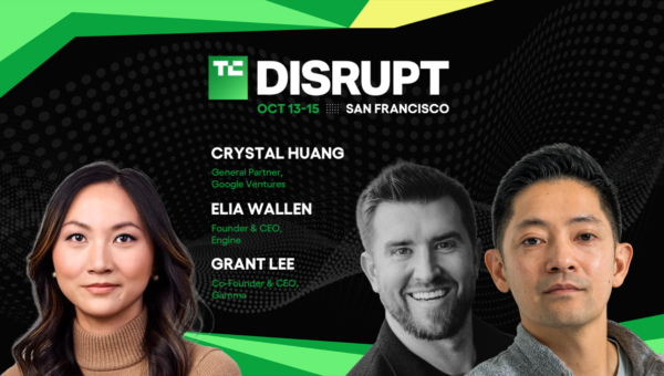 TechCrunch Disrupt 2026: Gamma’s Grant Lee, Engine’s Elia Wallen, and GV’s Crystal Huang on landing your first 1,000 customers