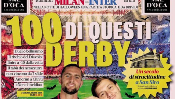 Today’s Papers – Halloween derby shivers for Inter and Milan, Spalletti summons Yildiz