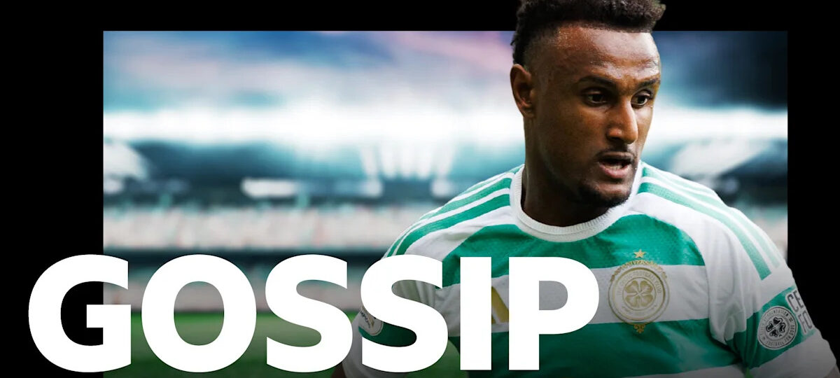Celtic's Hassan misses Egypt match - gossip