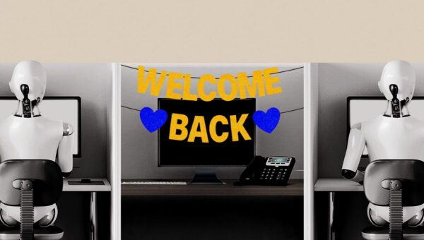 Welcome back from leave. Your job is completely different.