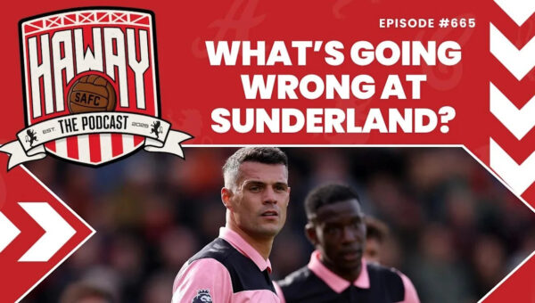 Haway The Podcast | WHAT’S GOING WRONG AT SUNDERLAND? | Jeff Brown on Bournemouth Defeat