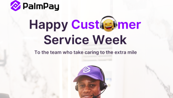 Customer Service Week: PalmPay goes the extra mile to keep customers supported, secure