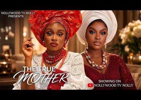 The True Mother | Miwa Olotunfemi, Lydia Lawrence | Full 2026 Latest New Nigerian Movie