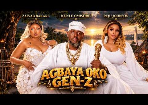 AGBAYA OKO GEN-Z | KUNLE OMISORE | ZAINAB BAKARE | PEJU JOHNSON | 2026 YORUBA MOVIES