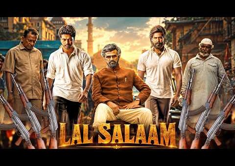 Lal Salaam (2024) Rajinikanth’s Action Thriller New Hindi Dubbed Movie | Vishnu Vishal | Ananthika