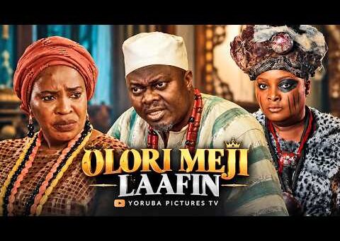 OLORI MEJI LAAFIN | LATEST NIGERIAN YORUBA FULL MOVIES 2026 | MUYIWA ADEMOLA, FATHIA BALOGUN