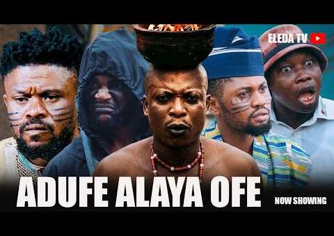 ADUFE ALAYA OFE – Latest Yoruba Movie 2026 Drama; Adegoke Alli, Adebimpe Akintunde, Biola Fowosere
