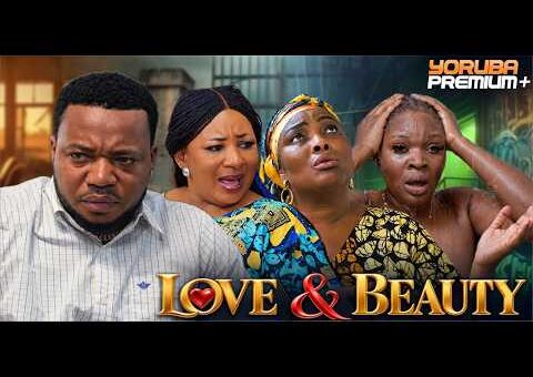 LOVE AND BEAUTY Latest Yoruba Movie 2026 | Mide Martins | Ayo Olaiya | Ronke Odusanya |Queen Latifat
