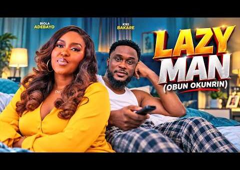 LAZY MAN (OBUN OKUNRIN) – Yoruba Movie 2026 Drama – Kiki Bakare, Biola Adebayo