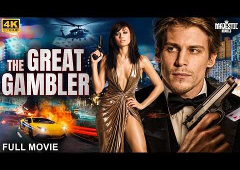 THE GREAT GAMBLER – Full Hollywood Action Thriller Movie | English Movie | Kseniya R | Free Movies