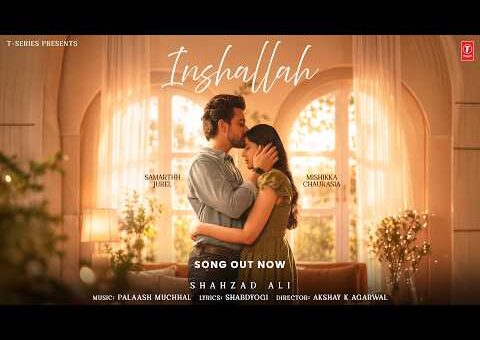 INSHALLAH (Official Video) – Shahzad Ali | Palash Muchhal | Shabdyogi | T-Series