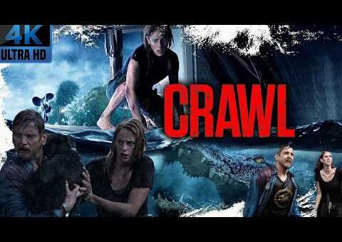 Crawl (2019)Movie || Kaya Scodelario, Barry Pepper, Morfydd Clark, Colin McFarlane || Review & Facts