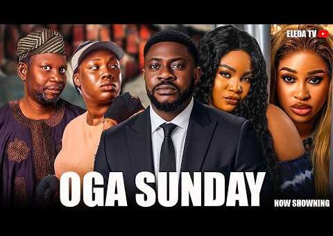 OGA SUNDAY – Latest Yoruba Movie 2026 Drama; Odunlade Adekola, Biola Adekunle, Bose Aregbesola
