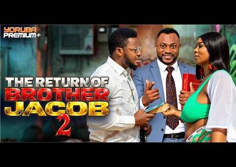 THE RETURN OF BROTHER JACOB 2 Latest Yoruba Movie 2026 | Ayo Olaiya | Odunlade Adekola |Kenny George