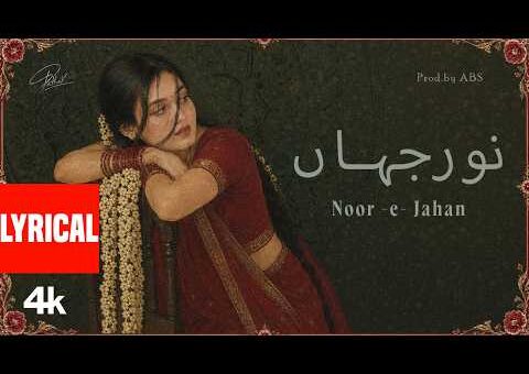 NOOR-E-JAHAN (Lyrical Video): Pathak | Prod. by ABS | New Hindi Song | T-Series