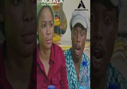 AGBALA Now Showing On @apankufortv1071 ​
